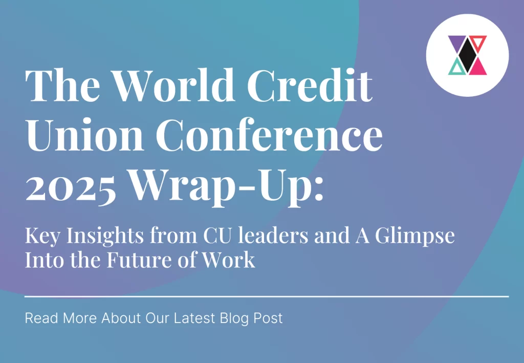 The World Credit Union Conference 2025 Wrap Up
